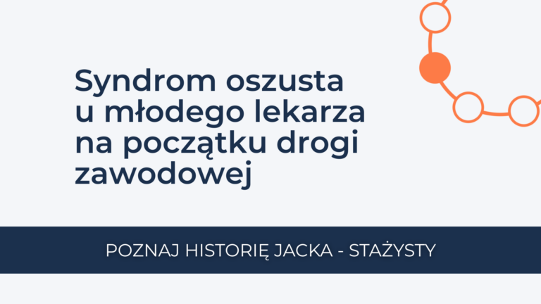 Read more about the article Syndrom oszusta u&nbsp;młodego lekarza na&nbsp;początku drogi zawodowej